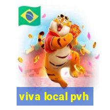 viva local pvh